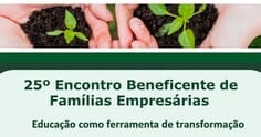 Höft promove 25º Encontro Beneficente de Famílias Empresárias com foco em educação e sucessão