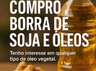 Compra de Borra de Soja - Óleo Vegetal