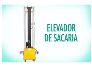 Elevador de Sacaria 8 Sacos/minuto 100kg Capacidade
