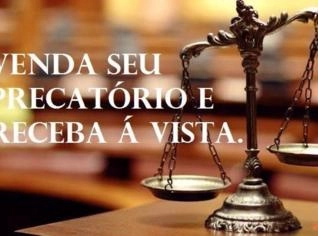 Compra de Precatórios - Rápido e Seguro
