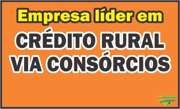 Crédito Rural e Consórcios Contemplados.