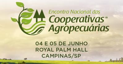 Mundo do agronegócio tem encontro marcado: ENCA 2019 reunirá principais lideranças cooperativistas do Brasil