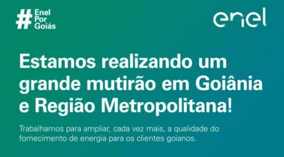 Grande mutirão de manutenção da Enel – 2ª edição Goiânia e região Metropolitana