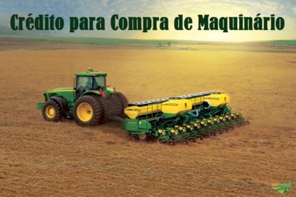 Crédito Rural e Consórcio para compra de Maquinário Agricola