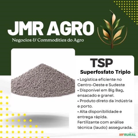 TSP – Fósforo Concentrado para Alta Produtividade Imagem TSP – Fósforo Concentrado para Alta Produtividade