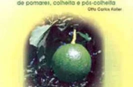 Livro Abacate - Produção de Mudas, Instalação e Manejo de Pomares, Colheita e Pós-Colheita