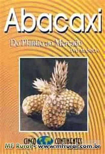 Livro Abacaxi - Do Plantio ao Mercado