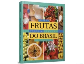 Livro - Frutas. Cores e Sabores do Brasil 2