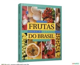 Livro - Frutas. Cores e Sabores do Brasil 2