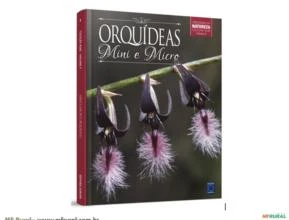 Coleção Rubi Volume 4 - Mini e Micro Orquídeas