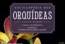 Enciclopédia das Orquídeas - Volume 6
